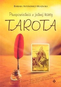 Okładka: Barbara Antonowicz-Wlazińska - Przepowiednia z jednej karty Tarota
