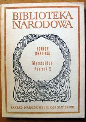 Okładka: Ignacy Krasicki - Myszeidos pieśni X
