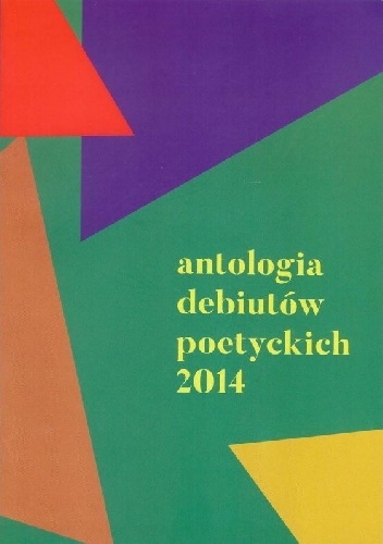 Okładka: Michał Książek - Antologia debiutów poetyckich 2014