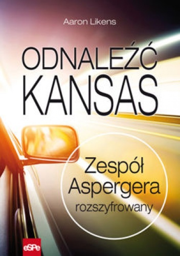 Okładka: Aaron Likens - Odnaleźć Kansas Zespół Aspergera rozszyfrowany