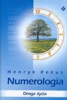 Okładka: Henryk Rekus - Numerologia. Droga Życia