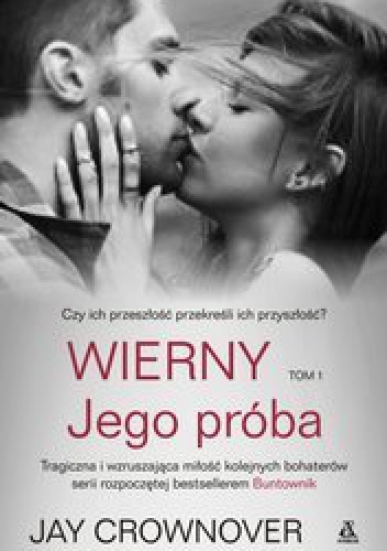 Okładka: Jay Crownover - Wierny. Jego próba