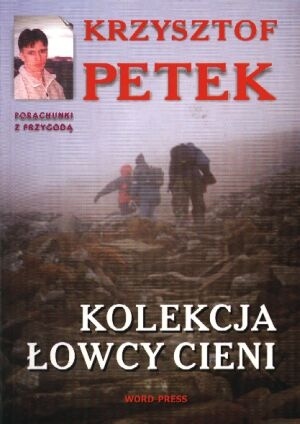 Okładka: Krzysztof Petek - Kolekcja Łowcy Cieni