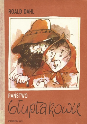 Okładka: Roald Dahl - Państwo Głuptakowie