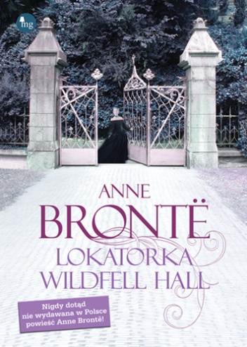 Okładka: Anne Brontë - Lokatorka Wildfell Hall
