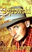 Okładka: Wojciech Cejrowski - Młot na lewicę