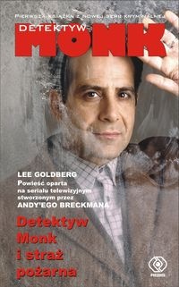Okładka: Lee Goldberg - Detektyw Monk i straż pożarna