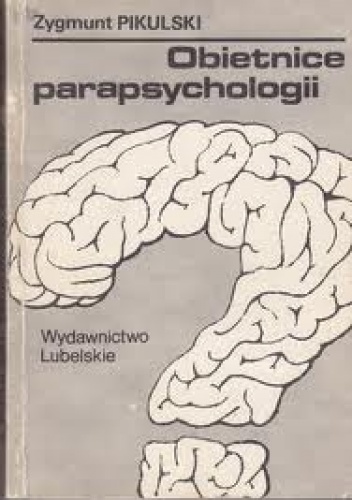Okładka: Zygmunt Pikulski - Obietnice parapsychologii
