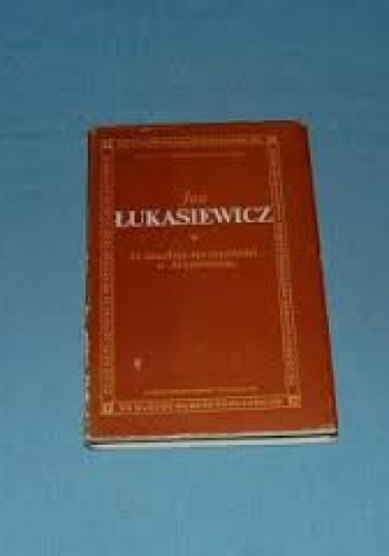 Okładka: Jan Łukasiewicz - O zasadzie sprzeczności u Arystotelesa
