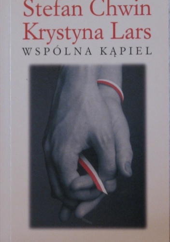Okładka: Stefan Chwin - Wspólna kąpiel