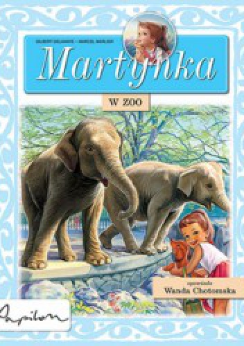 Okładka: Marcel Marlier - Martynka w zoo