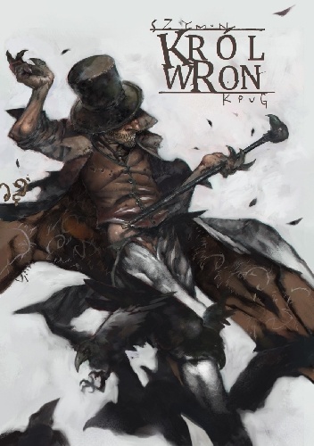 Okładka: Szymon Krug - Król Wron