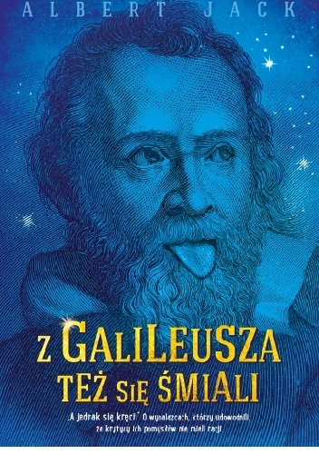 Okładka: Albert Jack - Z Galileusza też się śmiali