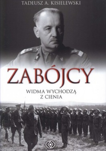 Okładka: Tadeusz A. Kisielewski - Zabójcy. Widma wychodzą z cienia