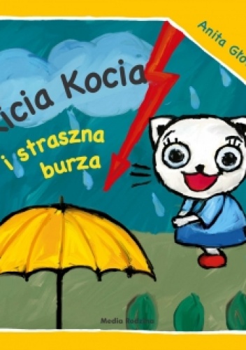 Okładka: Anita Głowińska - Kicia Kocia i straszna burza