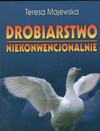 Okładka:  Majewska - Drobiarstwo niekonwencjonalne