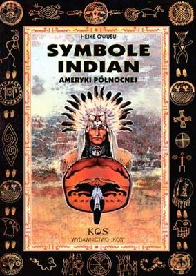 Okładka:  Heike Owusu - Symbole Indian Ameryki Północnej