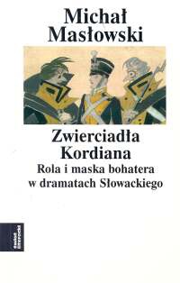 Okładka: Michał Masłowski - zwierciadło Kordiana