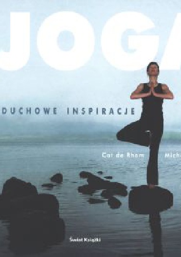 Okładka: Michele Gill - Joga : duchowe inspiracje