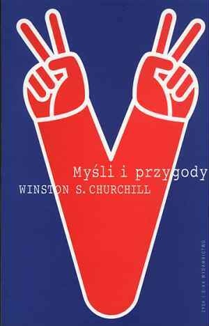 Okładka: Winston Churchill - Myśli i przygody