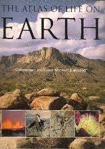 Okładka: Michael J. Benton - The Atlas of Life on Earth