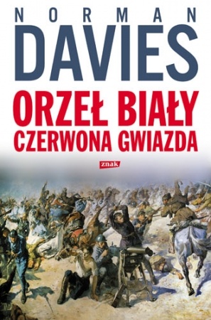 Okładka: Norman Davies - Orzeł biały, czerwona gwiazda