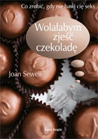 Okładka: Joan Sewell - Wolałabym zjeść czekoladę