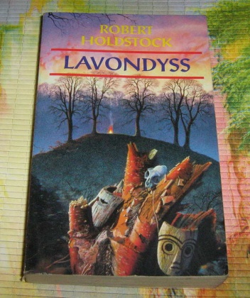 Okładka: Robert Holdstock - Lavondyss. Podróż do nieznanej krainy