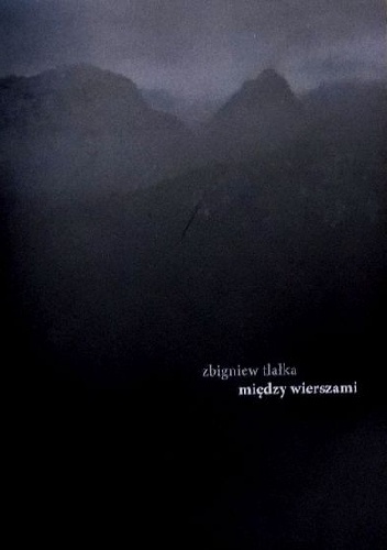 Okładka: Zbigniew Tlałka - Między wierszami