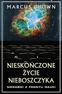 Okładka: Marcus Chown - Nieskończone życie nieboszczyka. Nowości z frontu nauki
