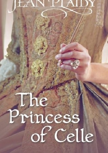 Okładka: Jean Plaidy - The Princess of Celle