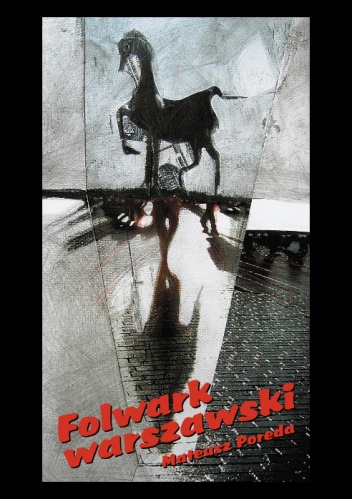 Okładka: Mateusz Poreda - Folwark warszawski