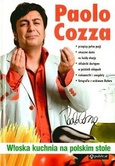 Okładka: Paolo Cozza - Włoska kuchnia na polskim stole