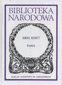 Okładka: Samuel Beckett - Dramaty: wybór