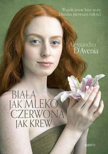 Okładka: Alessandro D'Avenia - Biała jak mleko, czerwona jak krew