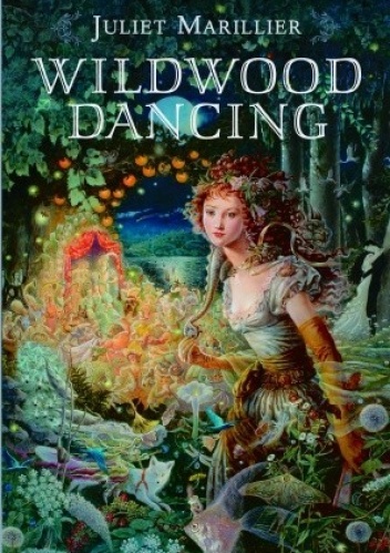 Okładka: Juliet Marillier - Wildwood Dancing
