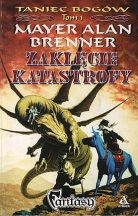 Okładka: Mayer Alan Brenner - Zaklęcie katastrofy