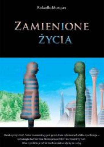 Okładka: Rafaello Morgan - Zamienione życia