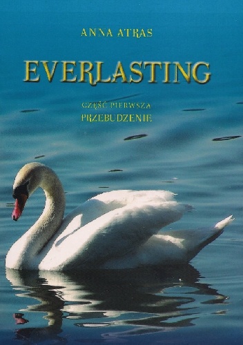 Okładka: Anna Atras - Everlasting: Przebudzenie