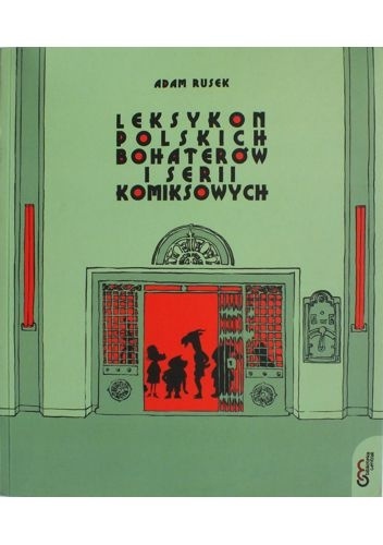 Okładka: Adam Rusek - Leksykon polskich bohaterów i serii komiksowych