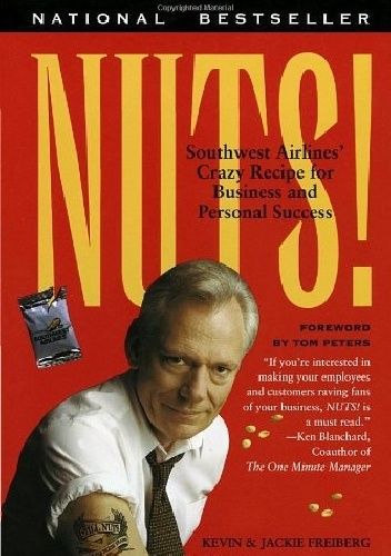 Okładka: Kevin Freiberg - Nuts!: Southwest Airlines' Crazy Recipe for Business and Personal Success