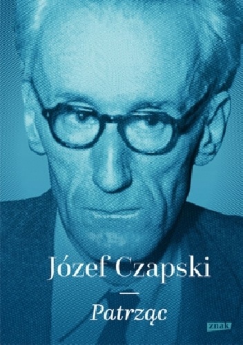 Okładka: Józef Czapski - Patrząc