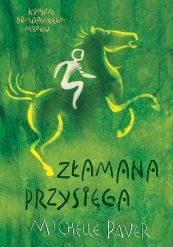 Okładka: Michelle Paver - Złamana przysięga
