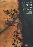 Okładka: Jerzy Jarzębski - Apetyt na przemianę. Notatki o prozie współczesnej