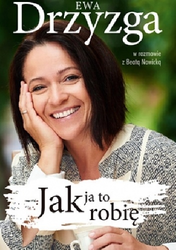 Okładka: Beata Nowicka - Jak ja to robię