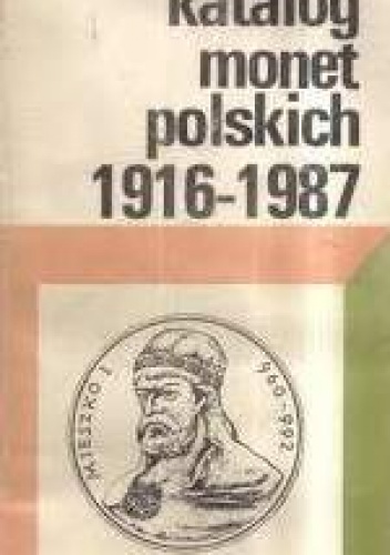 Okładka: Czesław Kamiński - Ilustrowany katalog monet polskich 1916-1987