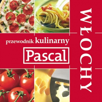 Okładka: Mirosław Drewniak - Włochy. Przewodnik kulinarny