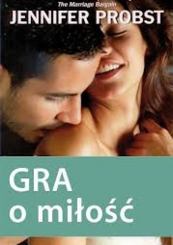 Okładka: Jennifer Probst - Gra o miłość