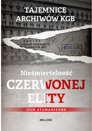 Okładka: Igor Atamanienko - Nieśmiertelność czerwonej elity