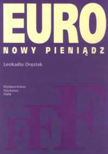 Okładka: Leokadia Oręziak - Euro Nowy pieniądz